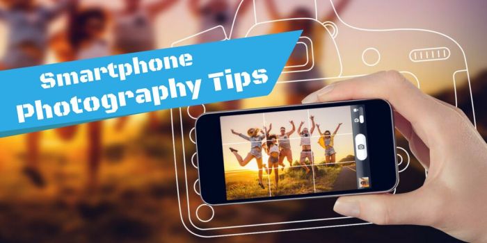 Smartphone camera take photography tips phone capture level next Smartphone camera take photography tips phone capture level next